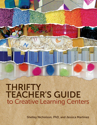 Thrifty Teacher's Guide to Creative Learning Centers by Nicholson, Shelley