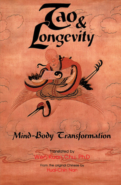 Tao & Longevity: Mind-Body Transformation