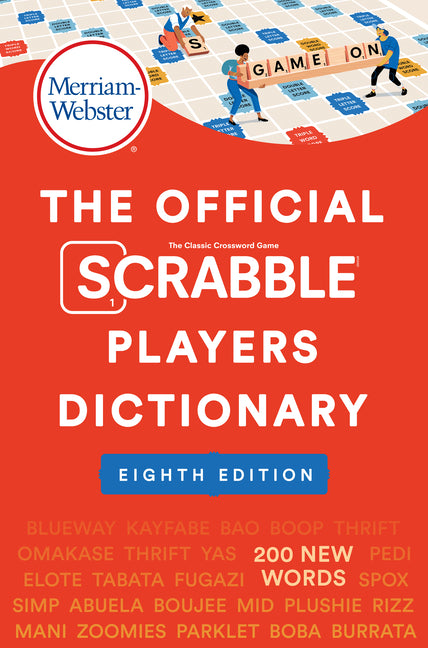 The Official Scrabble Players Dictionary, 8th Ed. by Merriam-Webster