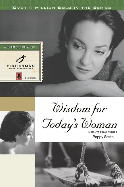 Wisdom for Today's Woman: Insights from Esther