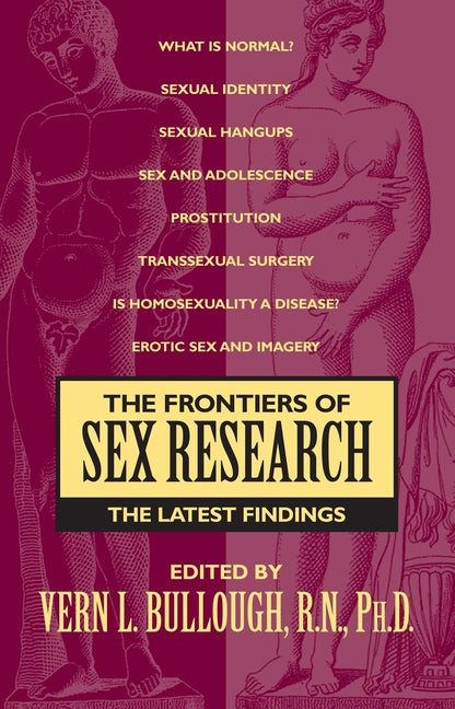 Frontiers of Sex Research by Bullough, Vern