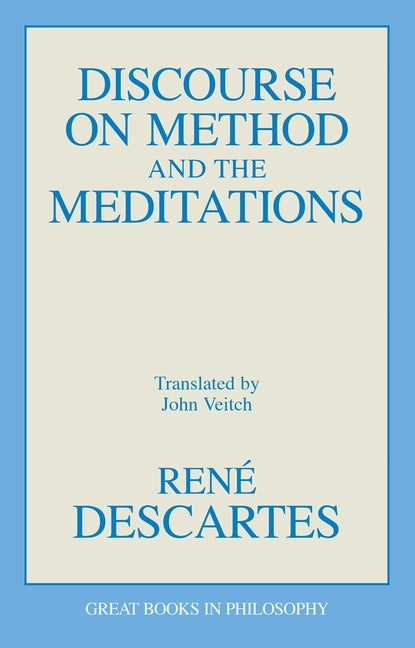 Discourse on Method and Meditations by Descartes, Rene
