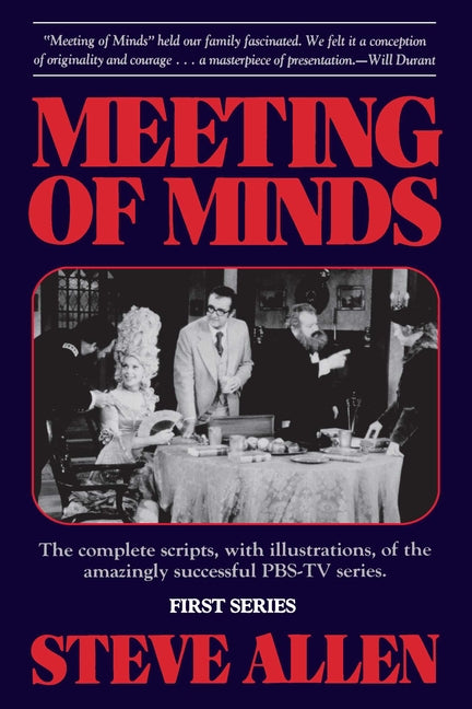 Meeting of Minds: First Series