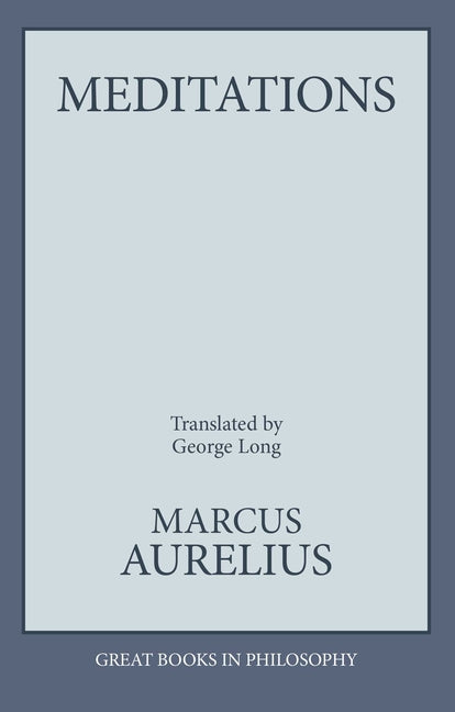 Meditations by Aurelius, Marcus