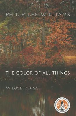 Color of All Things by Williams, Philip Lee