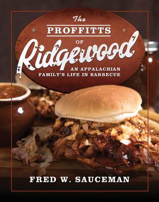 Proffitts of Ridgewood by Sauceman, Fred W.