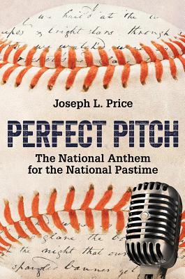 Perfect Pitch by Price, Joseph L.