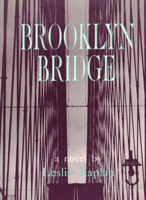 Brooklyn Bridge by Kaplan, Leslie