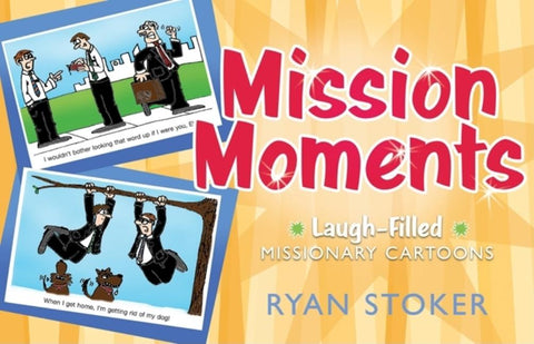 Mission Moments by Stoker, Ryan