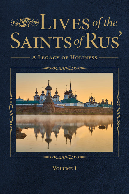 Lives of the Saints of Rus': A Legacy of Holiness