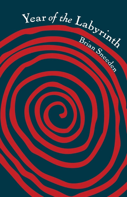 Year of the Labyrinth by Sneeden, Brian