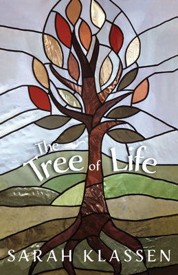 The Tree of Life by Klassen, Sarah