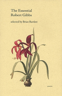 The Essential Robert Gibbs by Gibbs, Robert