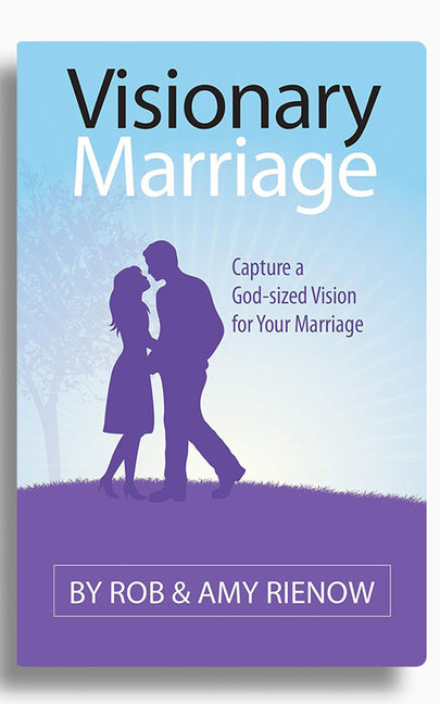 Visionary Marriage by Rienow, Rob