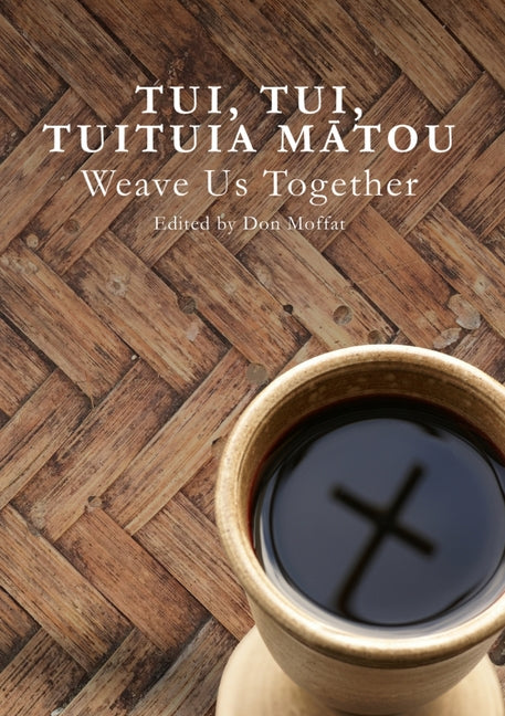 Tui, Tui, Tuituia Mātou: Weave Us Together