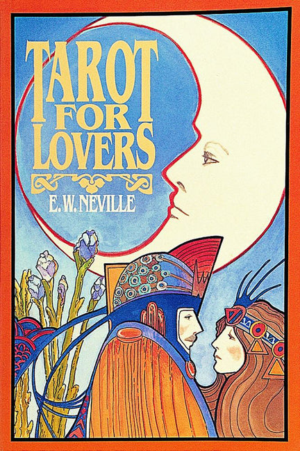 Tarot for Lovers by Neville, E. W.