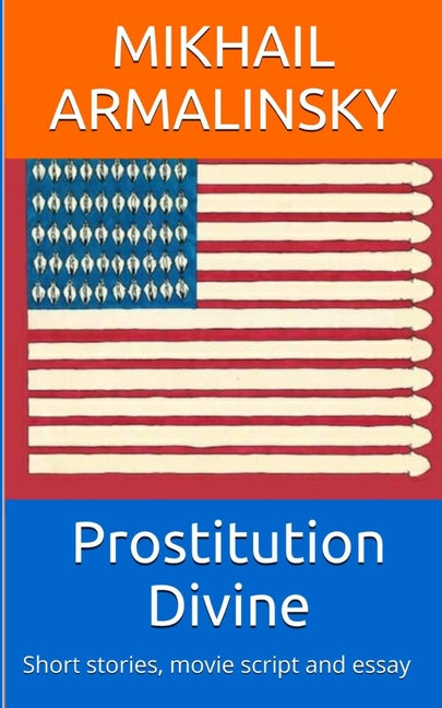 Prostitution Divine by Armalinsky, Mikhail