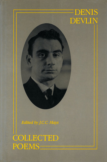 Collected Poems Denis Devlin by Devlin, Denis