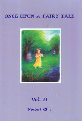 Once Upon a Fairy Tale 1: Seven Favorite Folk and Fairy Tales by the Brothers Grimm by Glas, Norbert