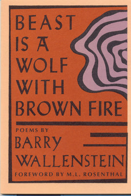 Beast Is a Wolf with Brown Fire by Wallenstein, Barry