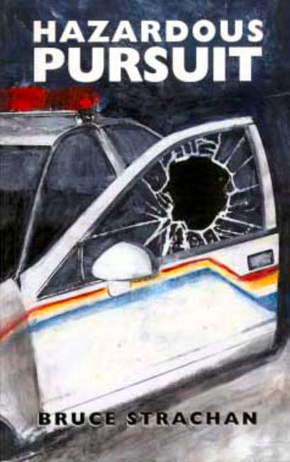 Hazardous Pursuit by Strachan, Bruce