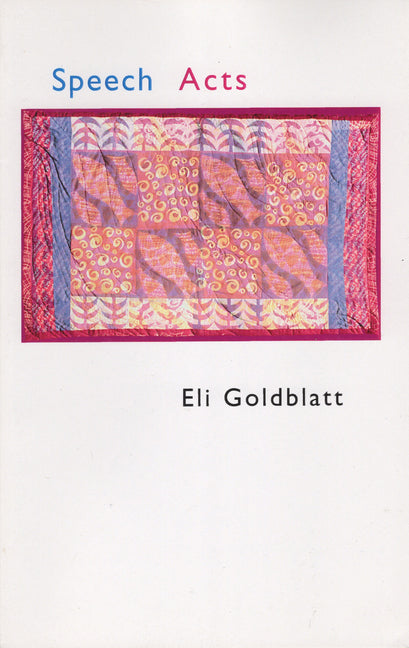 Speech Acts by Goldblatt, Eli