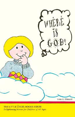 Where Is God? by Stinnett, Leia