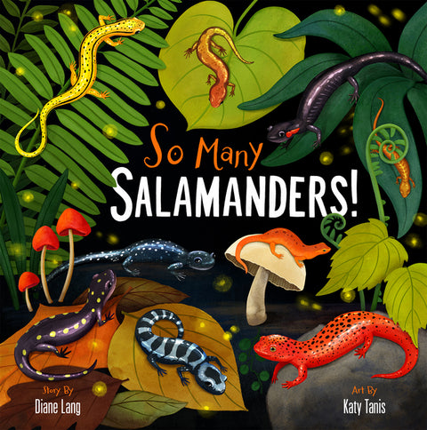 So Many Salamanders by Lang, Diane