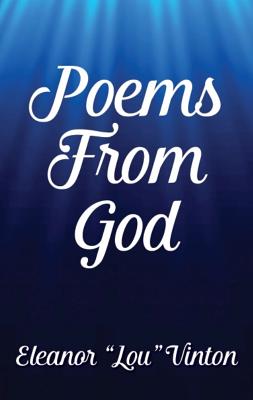 Poems from God by Vinton, Eleanor Lou