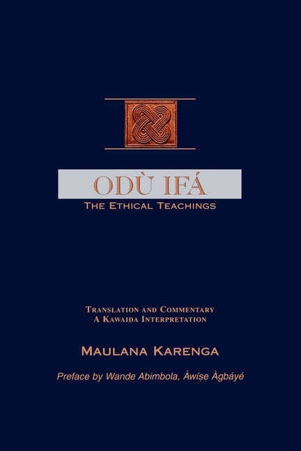 Odu Ifa: The Ethical Teachings
