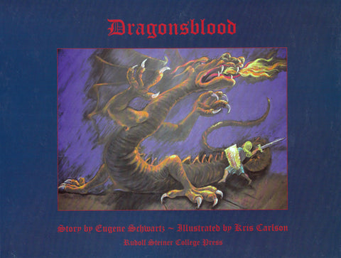 Dragonsblood: A Story by Schwartz, Eugene