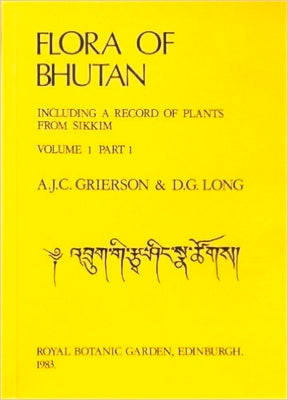 Flora of Bhutan: Volume 1, Part 1 by Grierson, A. J. C.