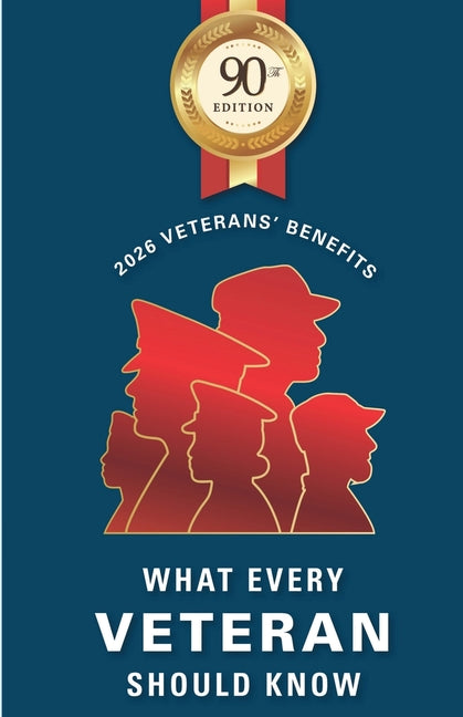Library Ed WHAT EVERY VETERAN SHOULD KNOW 2026 by Parisot, Kathleen