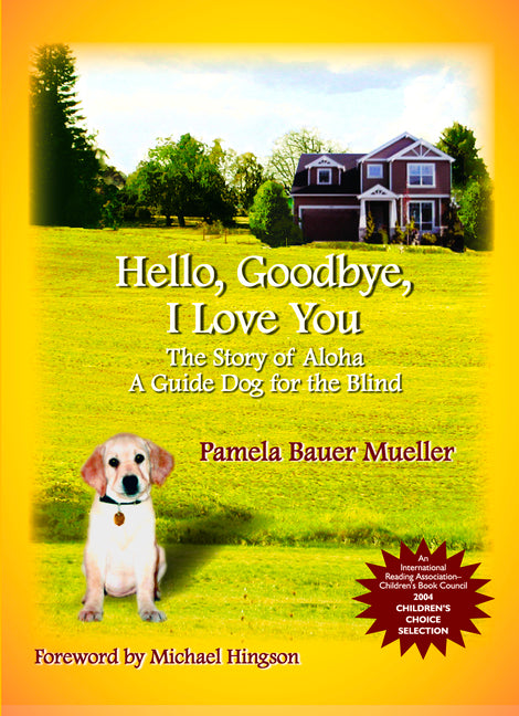 Hello, Goodbye, I Love You