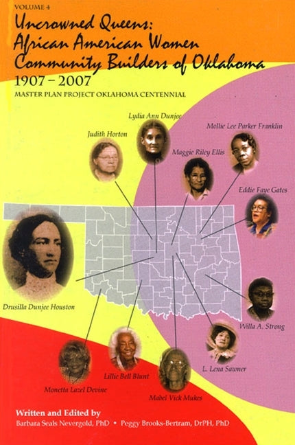 Uncrowned Queens: African American Women Community Builders of Oklahoma