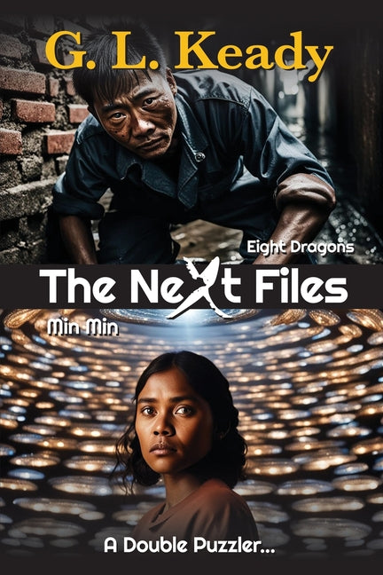 The Next Files: Eight Dragons and Min Min