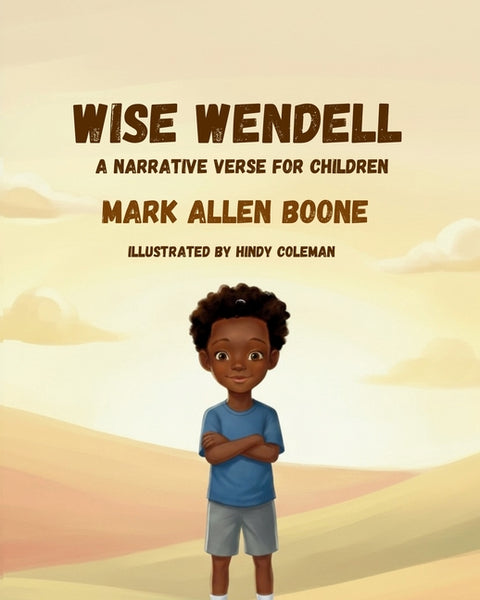 Wise Wendell: A Narrative Verse for Children