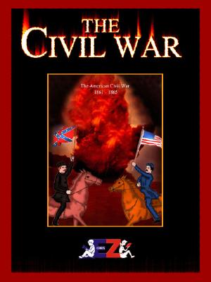 The Civil War: The American Civil War 1861-1865 by Shah, Ruchir