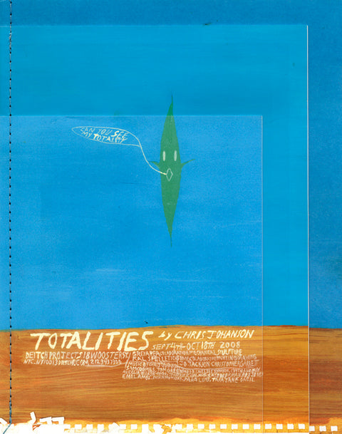 Chris Johanson: Totalities by Johanson, Chris