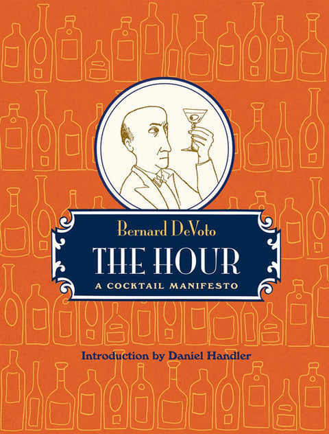 The Hour: A Cocktail Manifesto