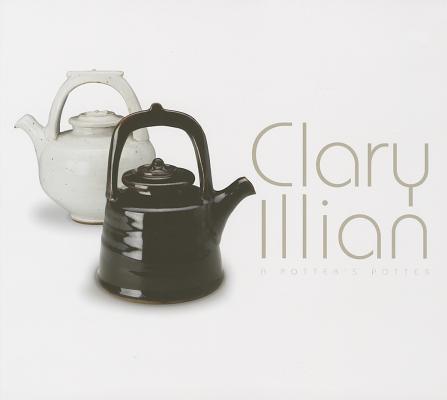 Clary Illian: A Potter's Potter