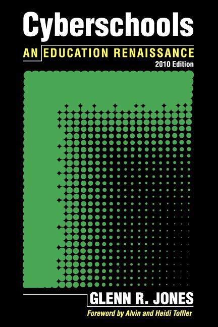 Cyberschools: An Education Renaissance