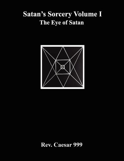Satan's Sorcery Volume I: The Eye of Satan