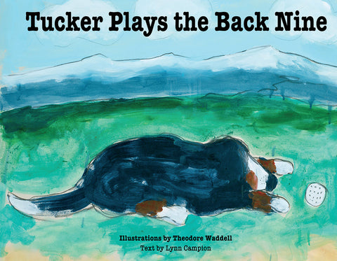 Tucker Plays the Back Nine by Waddell, Theodore