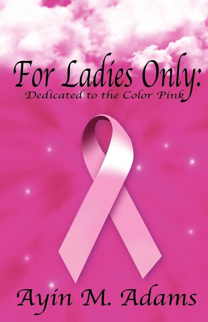 For Ladies Only: Dedicated To The Color Pink