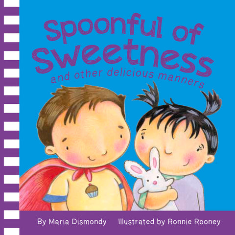 Spoonful of Sweetness: And Other Delicious Manners