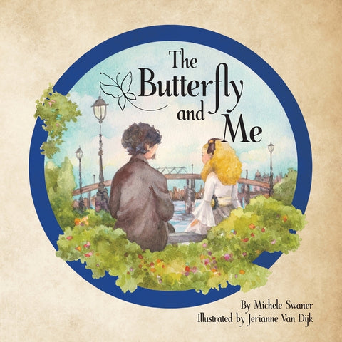The Butterfly and Me by Swaner, Michele