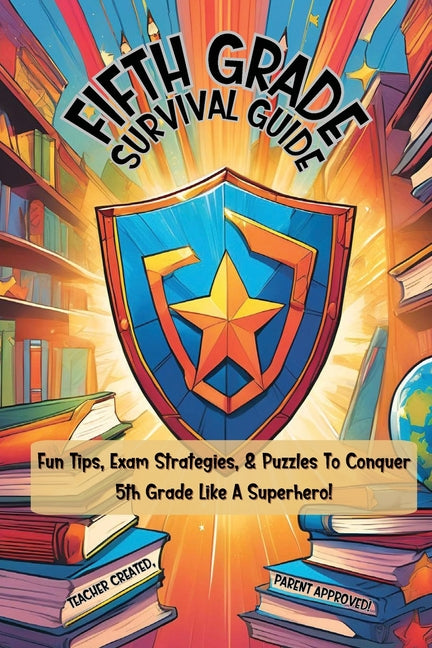 Fifth Grade Survival Guide