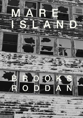 Mare Island by Roddan, Brooks