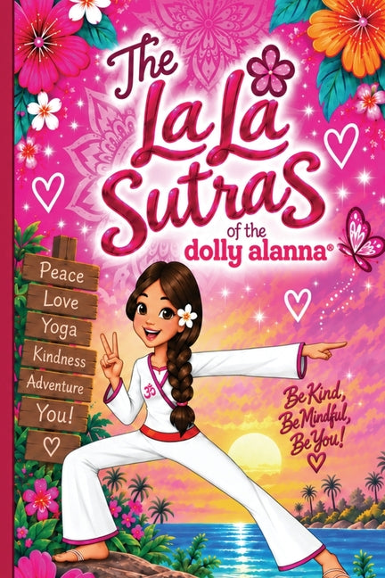 The LaLa Sutras of The Dolly Alanna